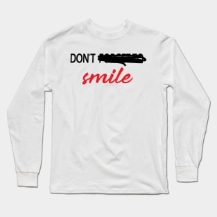 Don't Smile - Joker Long Sleeve T-Shirt